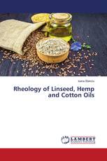 Rheology of Linseed, Hemp and Cotton Oils