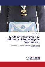 Mode of transmission of tradition and knowledge in Freemasonry