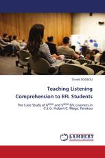 Teaching Listening Comprehension to EFL Students