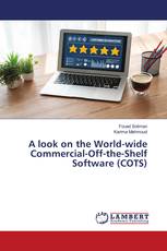 A look on the World-wide Commercial-Off-the-Shelf Software (COTS)