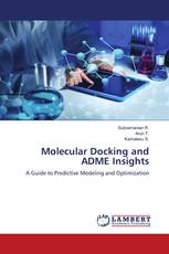 Molecular Docking and ADME Insights