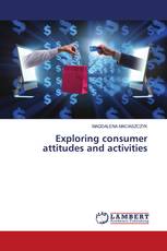 Exploring consumer attitudes and activities