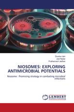 NIOSOMES: EXPLORING ANTIMICROBIAL POTENTIALS