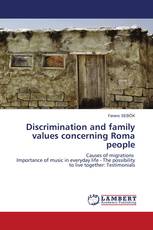 Discrimination and family values concerning Roma people