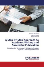 A Step-by-Step Approach to Academic Writing and Successful Publication