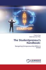 The Studentpreneur's Handbook: