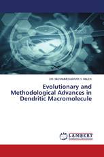 Evolutionary and Methodological Advances in Dendritic Macromolecule