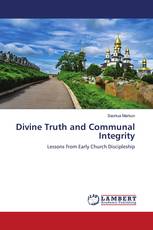 Divine Truth and Communal Integrity