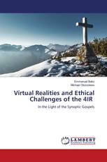 Virtual Realities and Ethical Challenges of the 4IR