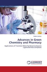 Advances in Green Chemistry and Pharmacy