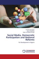 Social Media, Democratic Participation and National Reforms