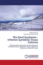 The Devil Syndrome - Infective Symbiotic Tissue Colonies