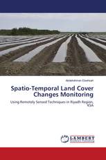 Spatio-Temporal Land Cover Changes Monitoring