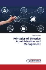 Principles of Effective Administration and Management