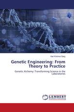 Genetic Engineering: From Theory to Practice