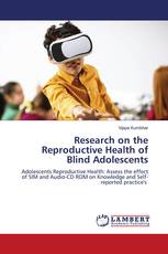 Research on the Reproductive Health of Blind Adolescents