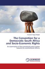 The Convention for a Democratic South Africa and Socio-Economic Rights