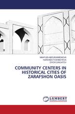 COMMUNITY CENTERS IN HISTORICAL CITIES OF ZARAFSHON OASIS