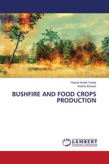 BUSHFIRE AND FOOD CROPS PRODUCTION