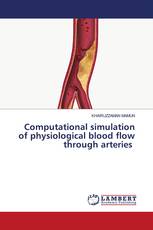 Computational simulation of physiological blood flow through arteries
