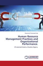 Human Resource Management Practices and Organizational Performance.