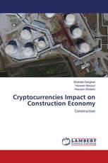 Cryptocurrencies Impact on Construction Economy