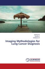 Imaging Methodologies for Lung Cancer Diagnosis