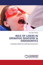 ROLE OF LASERS IN OPERATIVE DENTISTRY & ENDODONTICS