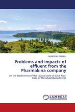 Problems and impacts of effluent from the Pharmakina company