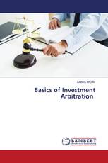 Basics of Investment Arbitration