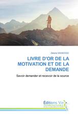 LIVRE D'OR DE LA MOTIVATION ET DE LA DEMANDE