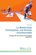 La Masterclass Participative, une formule incontournable