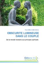 OBSCURITE LUMINEUSE DANS LE COUPLE