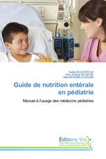 Guide de nutrition entérale en pédiatrie
