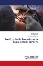 Pre-Prosthetic Procedures in Maxillofacial Surgery