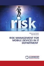 RISK MANAGEMENT FOR MOBILE DEVICES IN IT DEPARTMENT