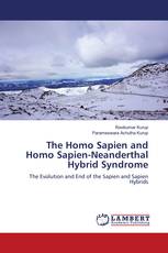 The Homo Sapien and Homo Sapien-Neanderthal Hybrid Syndrome