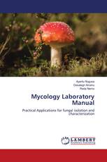 Mycology Laboratory Manual