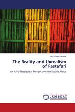 The Reality and Unrealism of Rastafari