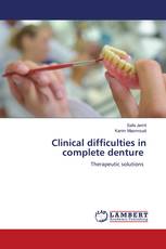 Clinical difficulties in complete denture