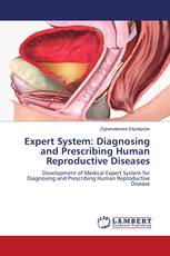 Expert System: Diagnosing and Prescribing Human Reproductive Diseases