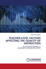 TEACHER-LEVEL FACTORS AFFECTING THE QUALITY OF INSTRUCTION