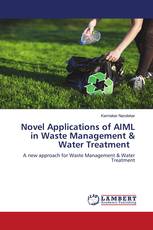 Novel Applications of AIML in Waste Management & Water Treatment