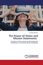 The Power of Vision and Mission Statements: