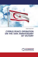 CYPRUS PEACE OPERATION ON THE 50th ANNIVERSARY OF VICTORY