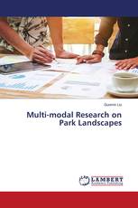 Multi-modal Research on Park Landscapes