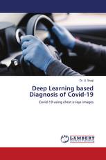 Deep Learning based Diagnosis of Covid-19