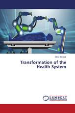 Transformation of the Health System