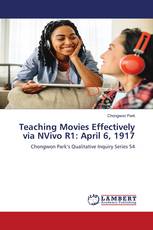 Teaching Movies Effectively via NVivo R1: April 6, 1917