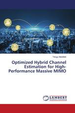 Optimized Hybrid Channel Estimation for High-Performance Massive MIMO